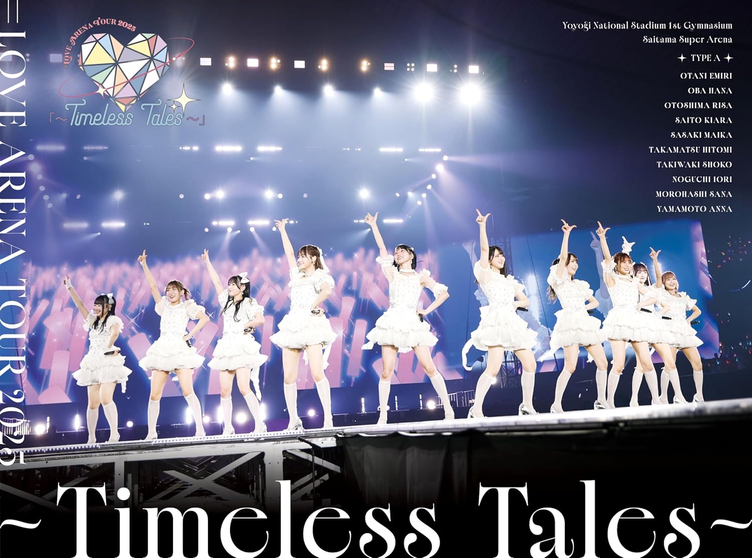 =LOVE ARENA TOUR 2025「~Timeless Tales~」 Blu-ray