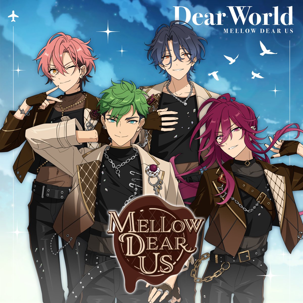 あんさんぶるスターズ！！Bright me up!! / MELLOW DEAR US「Dear World」